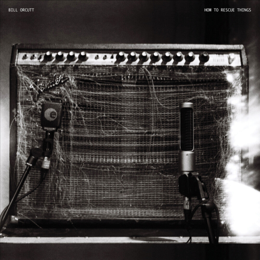 Pre-Order: Bill Orcutt - How To Rescue Things Music CD