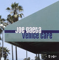 Gaeta,joe - Venice Cafe - Music CD