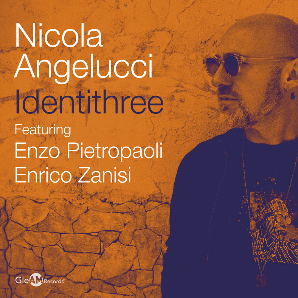 Pre-Order: Nicola Angelucci - Identithree Music CD