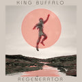 Pre-Order: King Buffalo - Regenerator Music CD