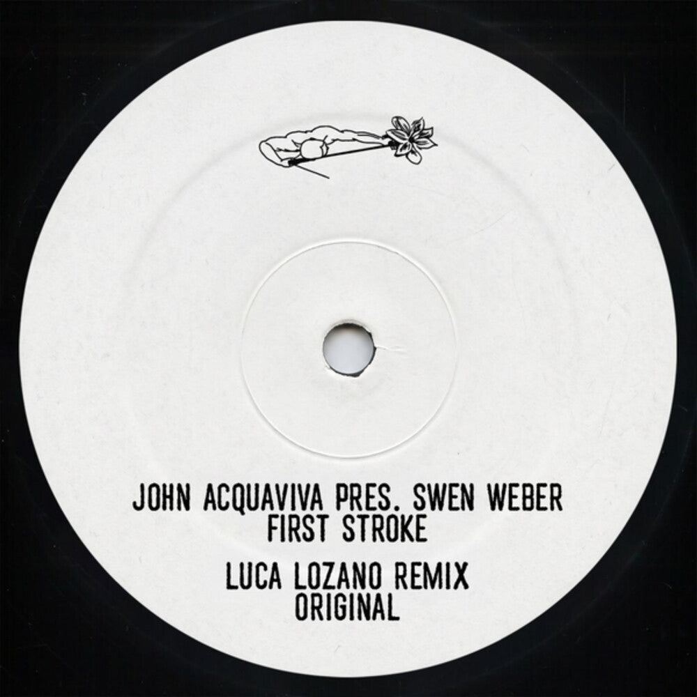 Pre-Order: John Acquaviva - Pres Swen Weber: First Stroke (Luca Lozano Remix) [12" Vinyl] Vinyl Record