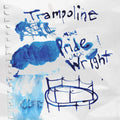Pre-Order: Mike Pride - Trampoline Music CD
