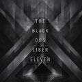 Pre-Order: Black Dog - Liber Eleven [Remastered] Vinyl Record