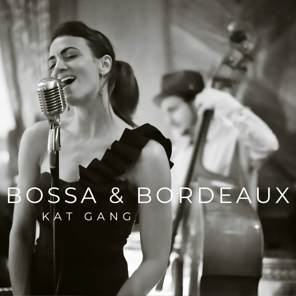 Pre-Order: Kat Gang - Bossa & Bordeaux Music CD