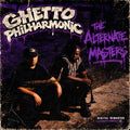 Pre-Order: Ghetto Philharmonic - Alternate Masters (Digital Remaster) Music CD