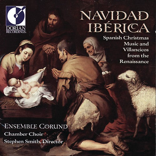 Ensemble Corund / Smith,s - Navidad Iberica: Spanish Christmas & Villancicos - Music CD