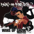 Sway & King Tech - Wake Up Show Freestyles 3 - Music CD
