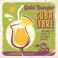 Gaki Ranger - Cuba Libre Feat. Mummy-D, Ryo-Z, Libro ＆ Dabo / The Skilld Feat. Little & Fork - 7 Inch Vinyl