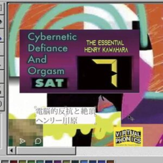 Henry Kawahara - Cybernetic Defiance & Orgasm: The Essential Henry Kawahara (2LP)