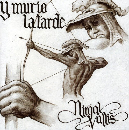 Nirgal Vallis - Y Murio La Tarde - Music CD