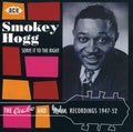 Hogg,smokey - Serve It To The Right: Combo & Modern Recordings - Music CD
