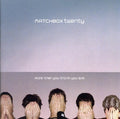 Matchbox Twenty - More Than You Think You Are - Music CD