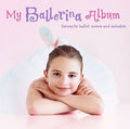 My Ballerina Album / Various - My Ballerina Album / Various - Music CD