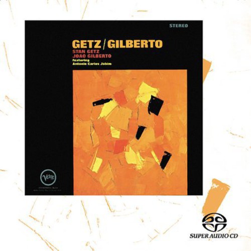 Getz,stan / Gilberto,joao - Getz Gilberto - Super Audio CD