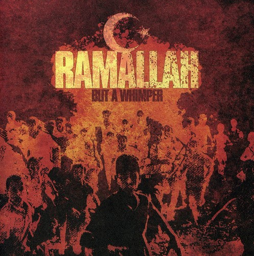 Ramallah - But A Whimper - Music CD