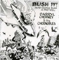 Cherney,darryl - Bush It Send George Bush A Pretzel - Music CD Single