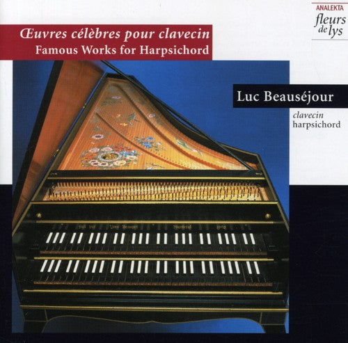 Beausejour / Couperin / Bach / Rameau / Purcell - Oeuvres Celebres Pour Clavecin - Music CD