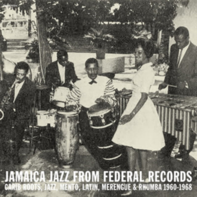 Various Artists - Jamaica Jazz From Federal Records: Carib Roots, Jazz, Mento, Latin, Merengue & Rhumba 1960-1968 - LP Vinyl