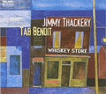 Benoit,tab / Thackery,jimmy - Whiskey Store - Music CD