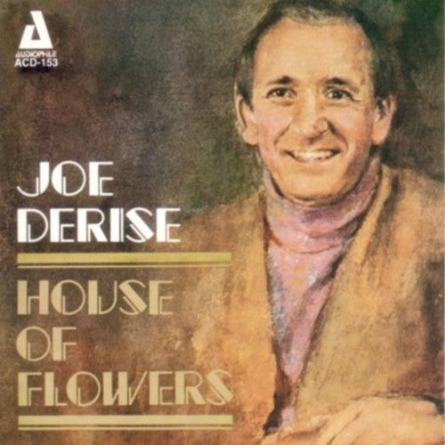 Derise,joe - House Of Flowers - Music CD