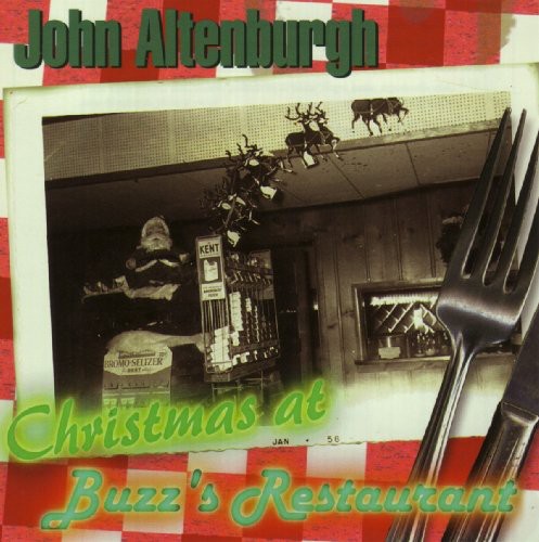 Altenburgh,john - X-mas At Buzz's Restaurant - Music CD