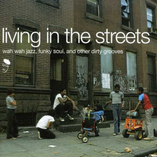 Living In The Streets 1 / Various - Living In The Streets 1 / Various - Music CD