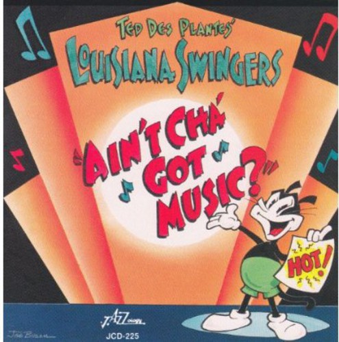 Des Plantes,ted - Ain'tcha Got Music - Music CD