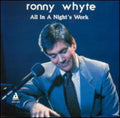 Whyte,ronny - All In A Nights Work - Music CD