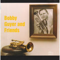 Guyer,bobby - Bobby Guyer & Friends - Music CD