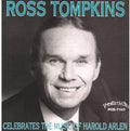 Tompkins,ross - Celebrates The Music Of Harold Arlen - Music CD
