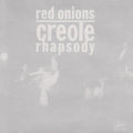 Red Onion Jazz Band - Creole Rhapsody - Music CD