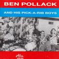 Pollack,ben Pick-a-rib Boys - Ben Pollack Pick-a-rib Boys - Music CD