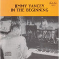 Yancey,jimmy - In The Beginning - Music CD