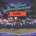 Blue Hawaiians - Live At The Lava Lounge - Music CD