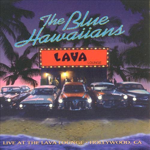 Blue Hawaiians - Live At The Lava Lounge - Music CD