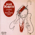 Morath,max - Living A Ragtime Life - Music CD