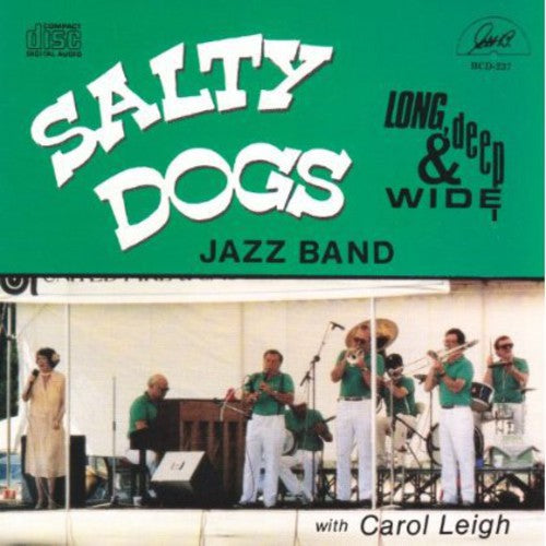 Salty Dogs / Leigh,carol - Long Deep & Wide - Music CD