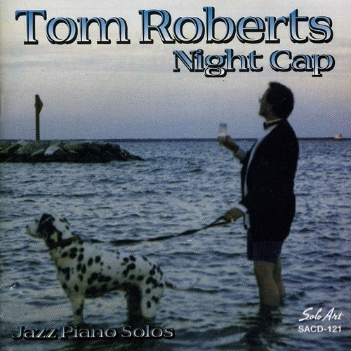 Roberts,tom - Night Cap - Music CD
