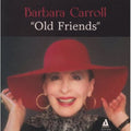 Carroll,barbara - Old Friends - Music CD