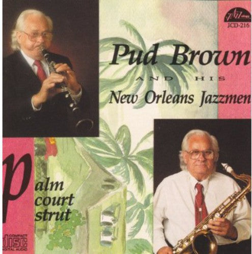 Brown,pud - Palm Court Strut - Music CD