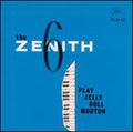 Zenith Six - Play Jelly Roll Morton - Music CD