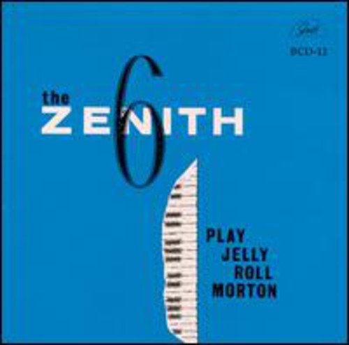 Zenith Six - Play Jelly Roll Morton - Music CD