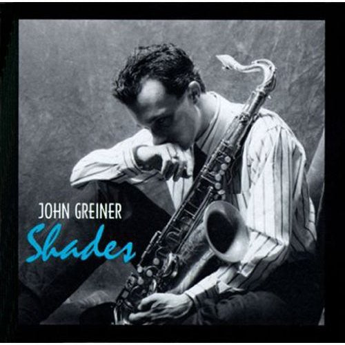 Greiner,john - Shades - Music CD