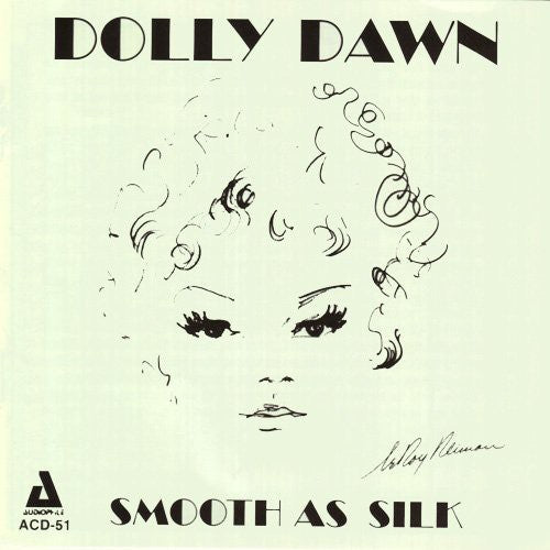 Dawn,dolly - Smooth As Silk - Music CD