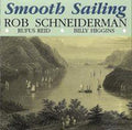 Schneiderman,rob - Smooth Sailing - Music CD