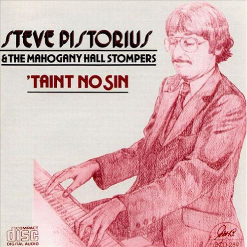 Pistorius,steve & Mahogany Hall Stompers - T'aint No Sin - Music CD