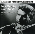 Murphy,turk - Live At Carson Hot Springs - Music CD