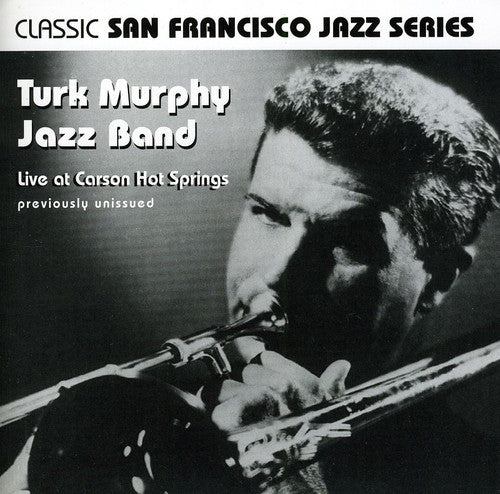 Murphy,turk - Live At Carson Hot Springs - Music CD