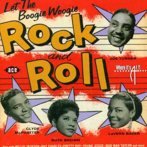 Let The Boogie Woogie Rock N Roll / Various - Let The Boogie Woogie Rock N Roll / Various - Music CD