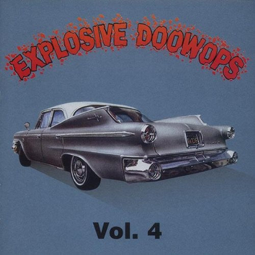 Explosive Doo Wops 4/ Various - Explosive Doo Wops 4/ Various - Music CD